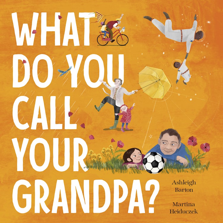 Cover image for What Do You Call Your Grandpa?, isbn: 9780733340864