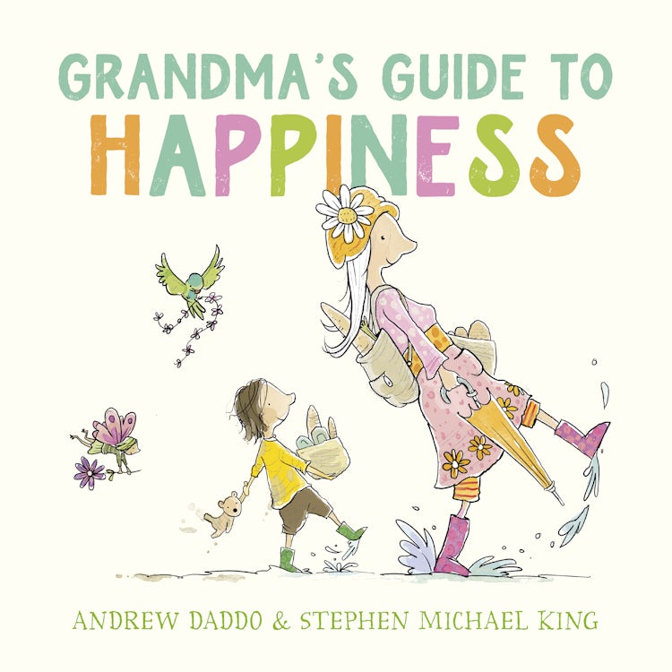 Cover image for Grandma's Guide to Happiness: A beautiful keepsake picture book celebrating grandmothers and joy!, isbn: 9780733341304