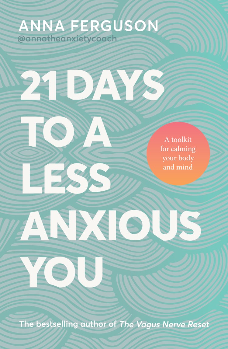 Cover image for 21 Days To A Less Anxious You: A toolkit for harnessing the vagus nerve, somatic healing and the power of your own body to soothe you physically and mentally, isbn: 9780733344190