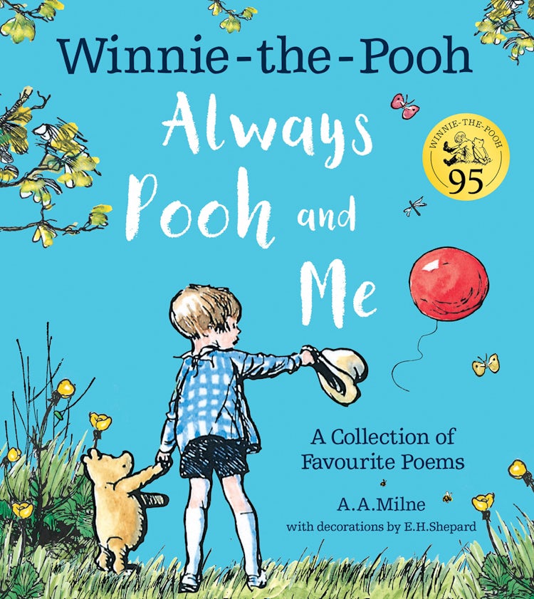 Cover image for Winnie-The-Pooh: Always Pooh and Me: A Collection of Favourite Poems, isbn: 9780755501236