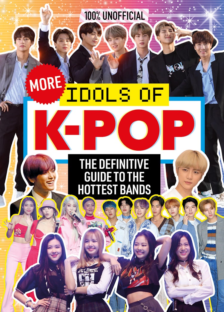 Cover image for 100% Unofficial: More Idols of K-Pop, isbn: 9780755503025