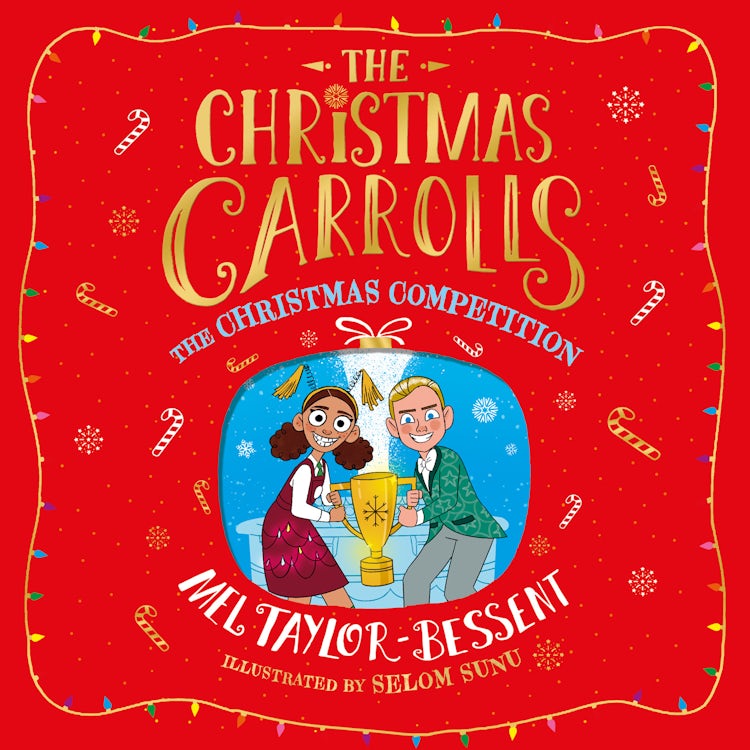 Cover image for The Christmas Competition: The Christmas-crazy Carroll family is back – with added penguins! A perfect festive adventure, new for 2022, ideal for readers of 8+ (The Christmas Carrolls, Book 2), isbn: 9780755503391