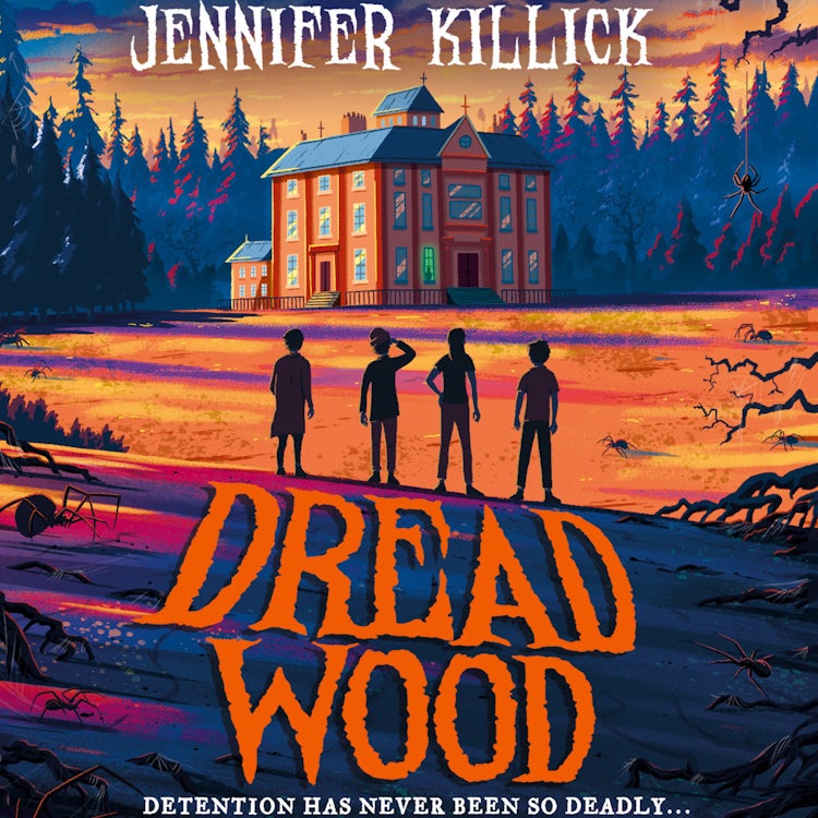 Cover image for Dread Wood: New for 2022, a funny, scary, sci-fi thriller from the author of Crater Lake. Perfect for kids aged 9-12 and fans of Goosebumps! (Dread Wood, Book 1), isbn: 9780755504398