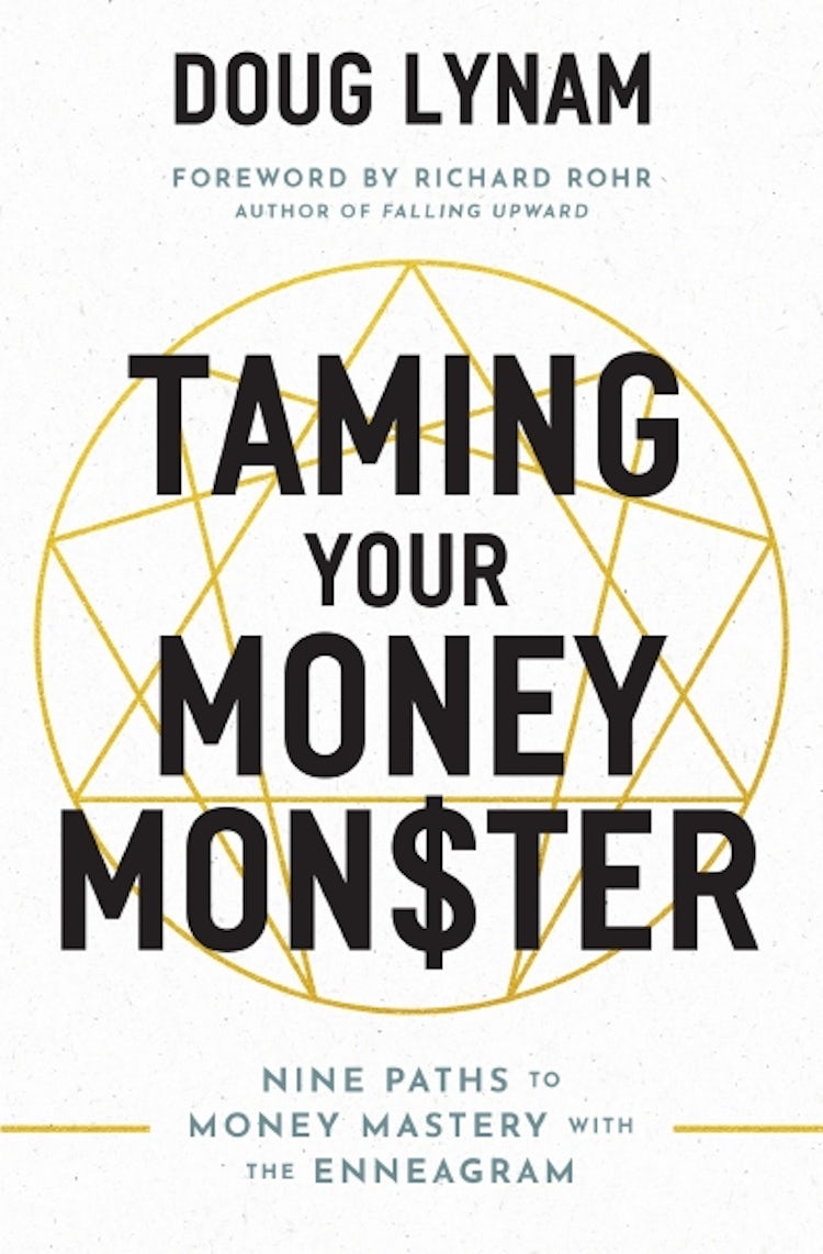 Cover image for Taming Your Money Monster: 9 Paths to Money Mastery with the Enneagram, isbn: 9780785223900