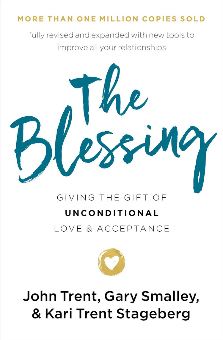 Cover image for The Blessing: Giving The Gift Of Unconditional Love And Acceptance, isbn: 9780785229056