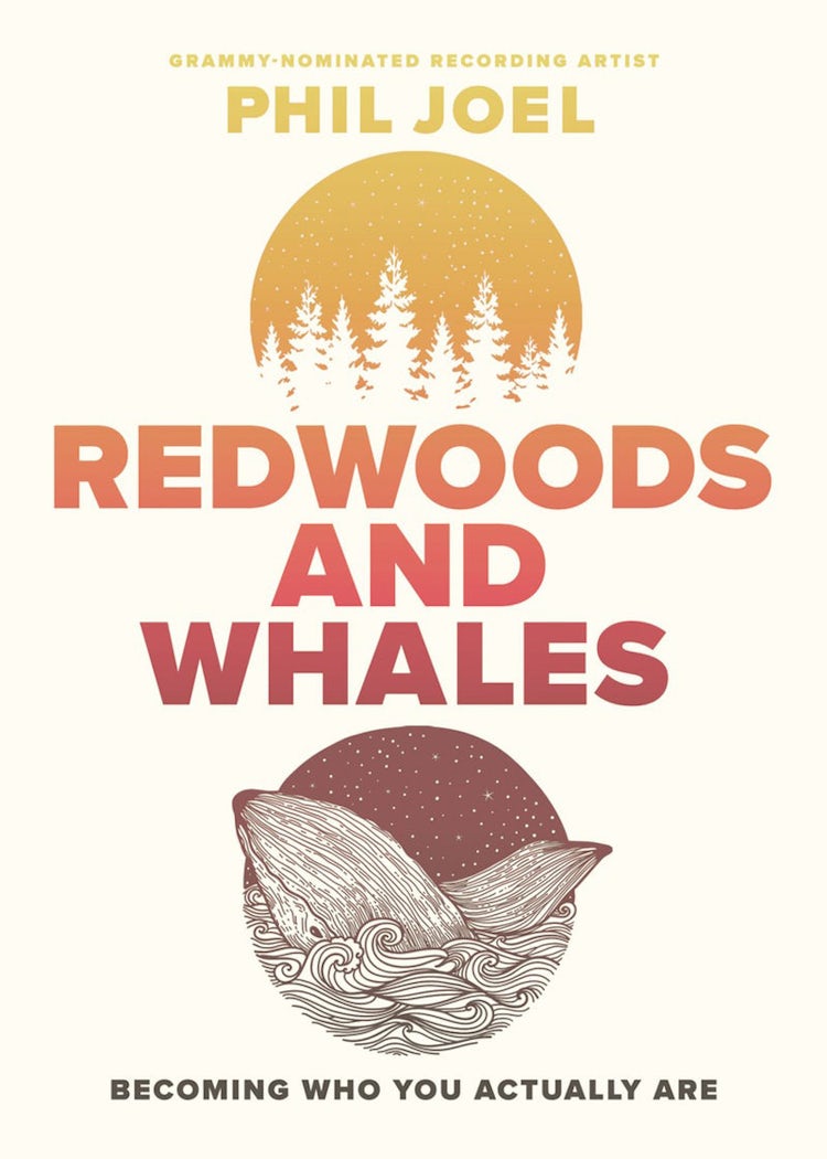 Cover image for Redwoods And Whales: Becoming Who You Actually Are, isbn: 9780785229476