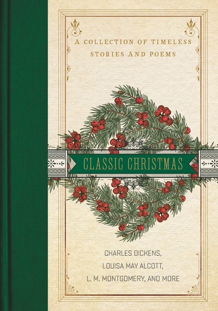 Cover image for A Classic Christmas: A Collection Of Timeless Stories And Poems, isbn: 9780785232223