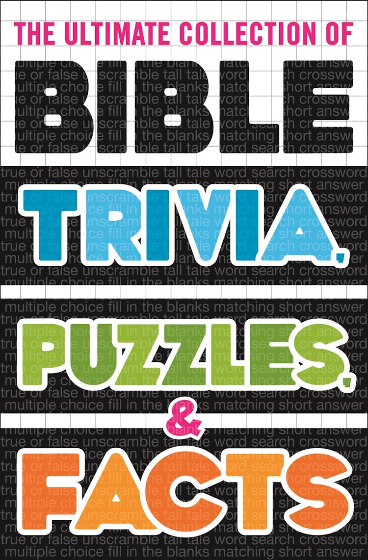 Cover image for The Ultimate Collection Of Bible Trivia, Puzzles, And Facts, isbn: 9780785233343