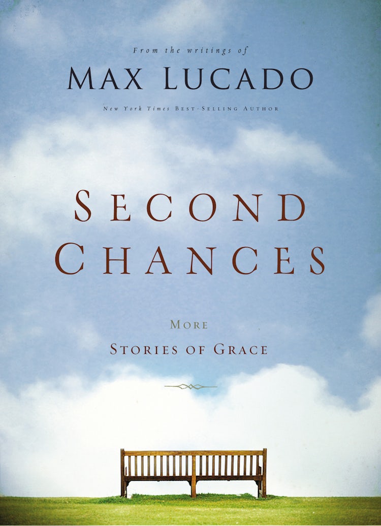 Cover image for Second Chances: More Stories of Grace, isbn: 9780785238362