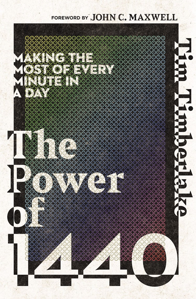 Cover image for The Power of 1440: Making the Most of Every Minute in a Day, isbn: 9780785238928