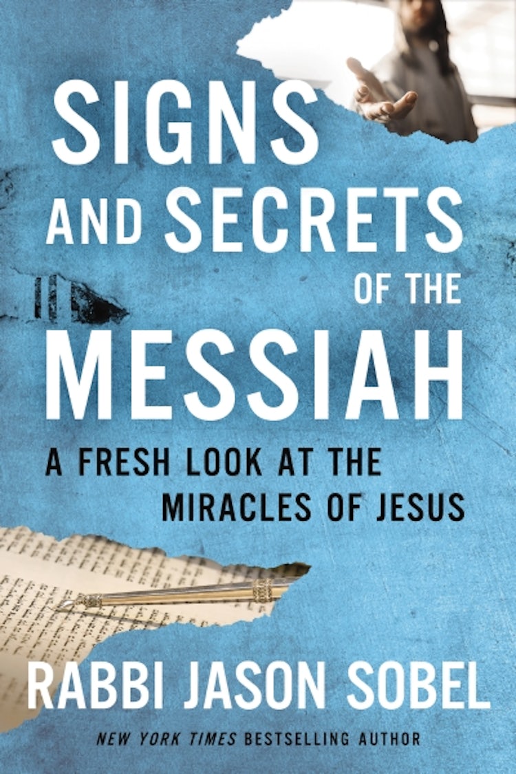 Cover image for Signs and Secrets of the Messiah: A Fresh Look at the Miracles of Jesus, isbn: 9780785240211