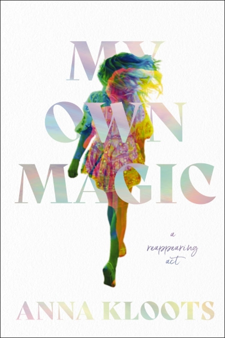 Cover image for My Own Magic: A Reappearing Act, isbn: 9780785255659