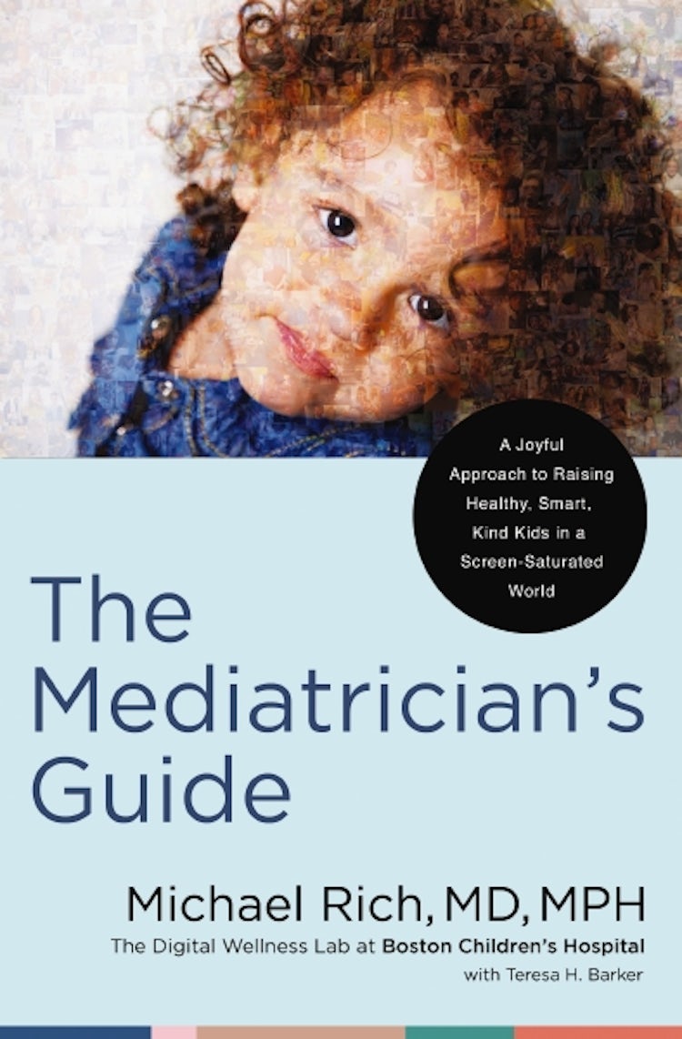 Cover image for The Mediatrician's Guide: A Joyful Approach To Raising Healthy, Smart, And Kind Kids In A Screen-saturated World, isbn: 9780785255727