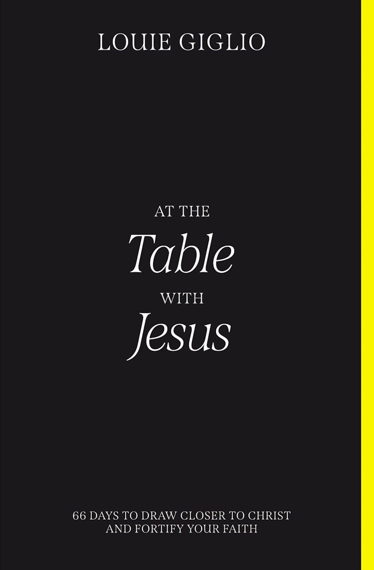 Cover image for At the Table with Jesus: 66 Days to Draw Closer to Christ and Fortify Your Faith, isbn: 9780785256106