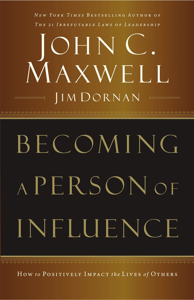 Cover image for Becoming A Person Of Influence: How To Positively Impact The Lives Of Others, isbn: 9780785288398