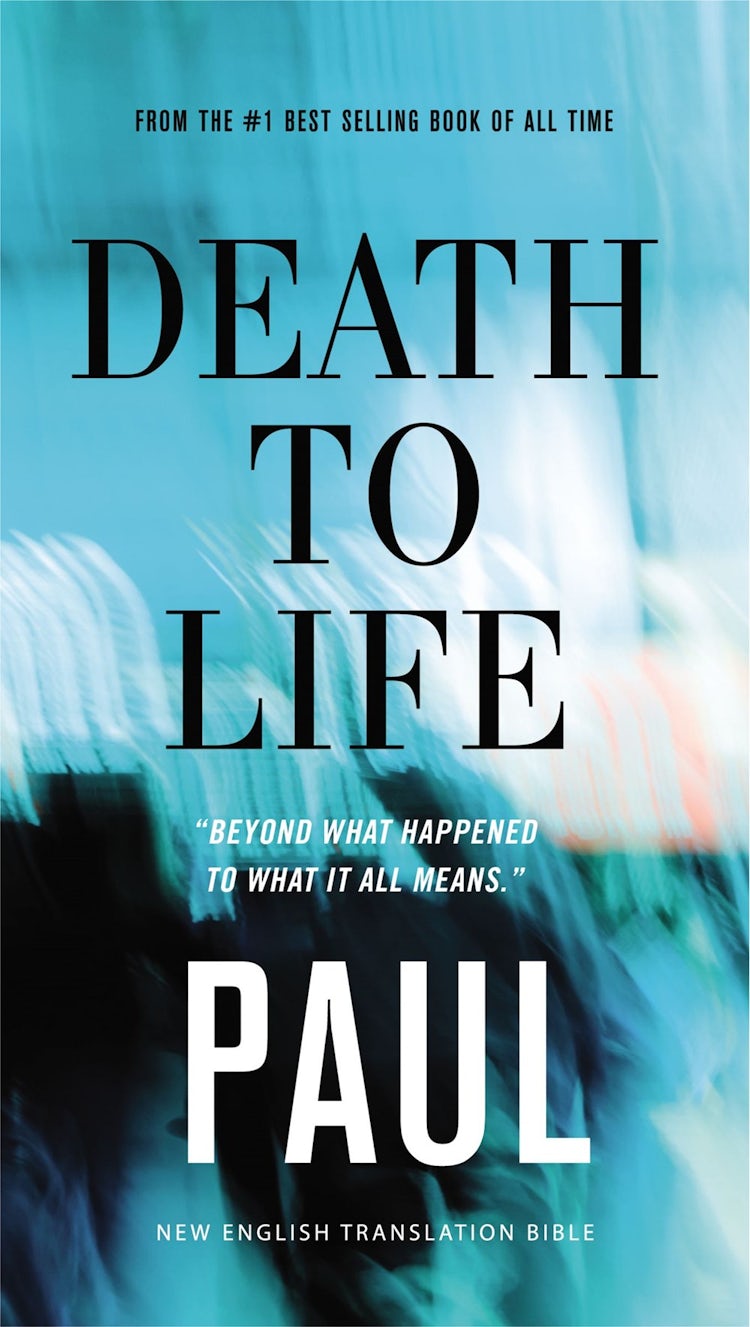 Cover image for Death to Life, NET Eternity Now New Testament Series, Vol. 4: Paul, Paperback, Comfort Print, isbn: 9780785291251