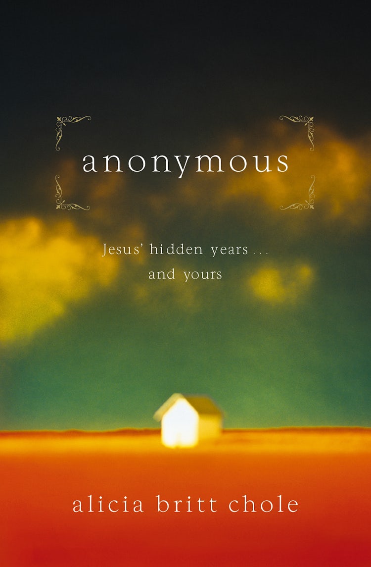 Cover image for Anonymous: Jesus' hidden years...and yours, isbn: 9780785298397