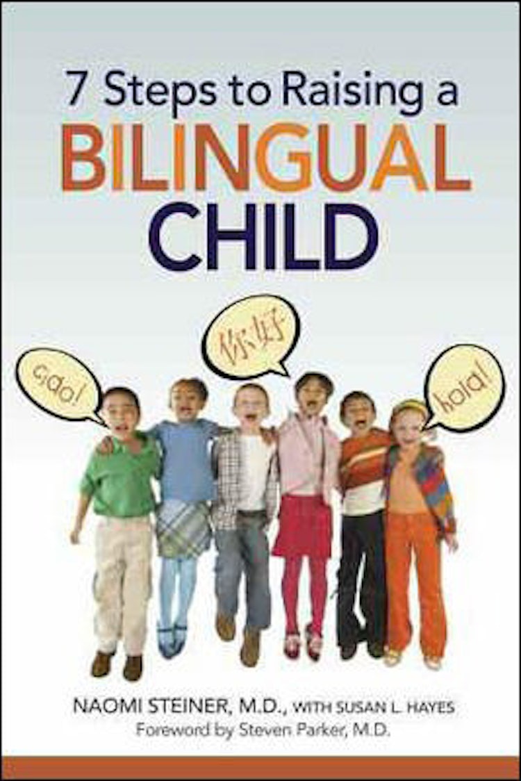 Cover image for 7 Steps To Raising A Bilingual Child, isbn: 9780814400463
