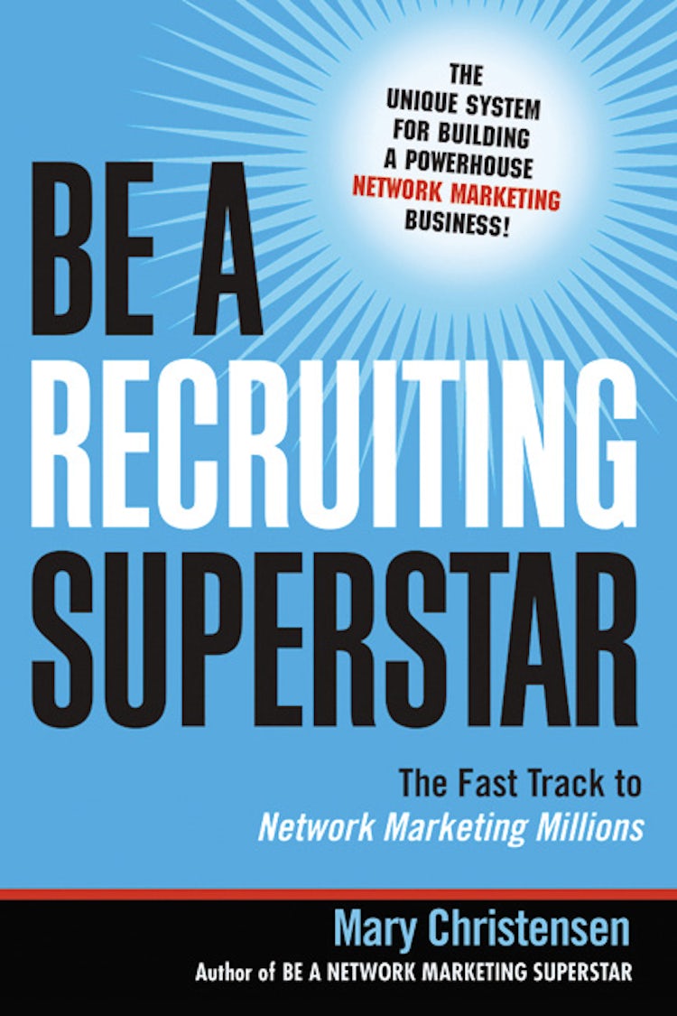 Cover image for Be A Recruiting Superstar: The Fast Track To Network Marketing Millions, isbn: 9780814401637