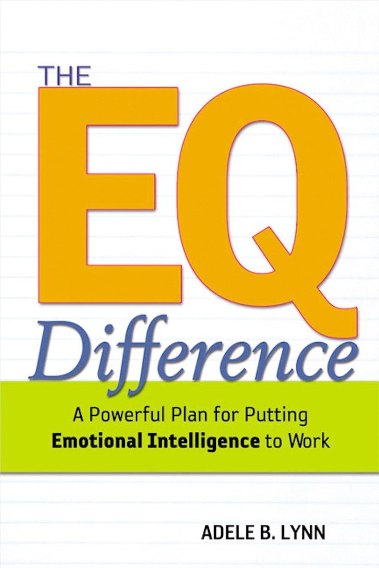Cover image for The EQ Difference: A Powerful Plan For Putting Emotional Intelligence To Work, isbn: 9780814408445