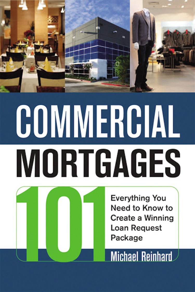 Cover image for Commercial Mortgages 101: Everything You Need To Know To Create A Winning Loan Request Package, isbn: 9780814415078