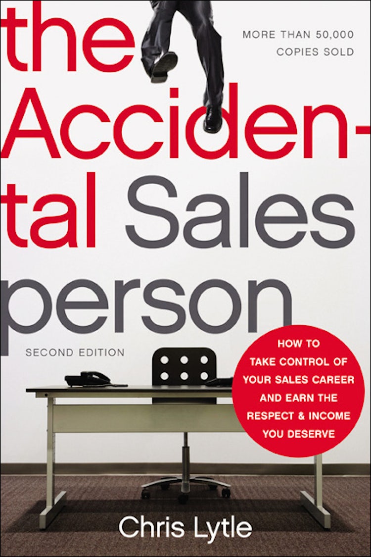Cover image for The Accidental Salesperson: How To Take Control Of Your Sales Career And Earn The Respect And Income You Deserve, isbn: 9780814430866