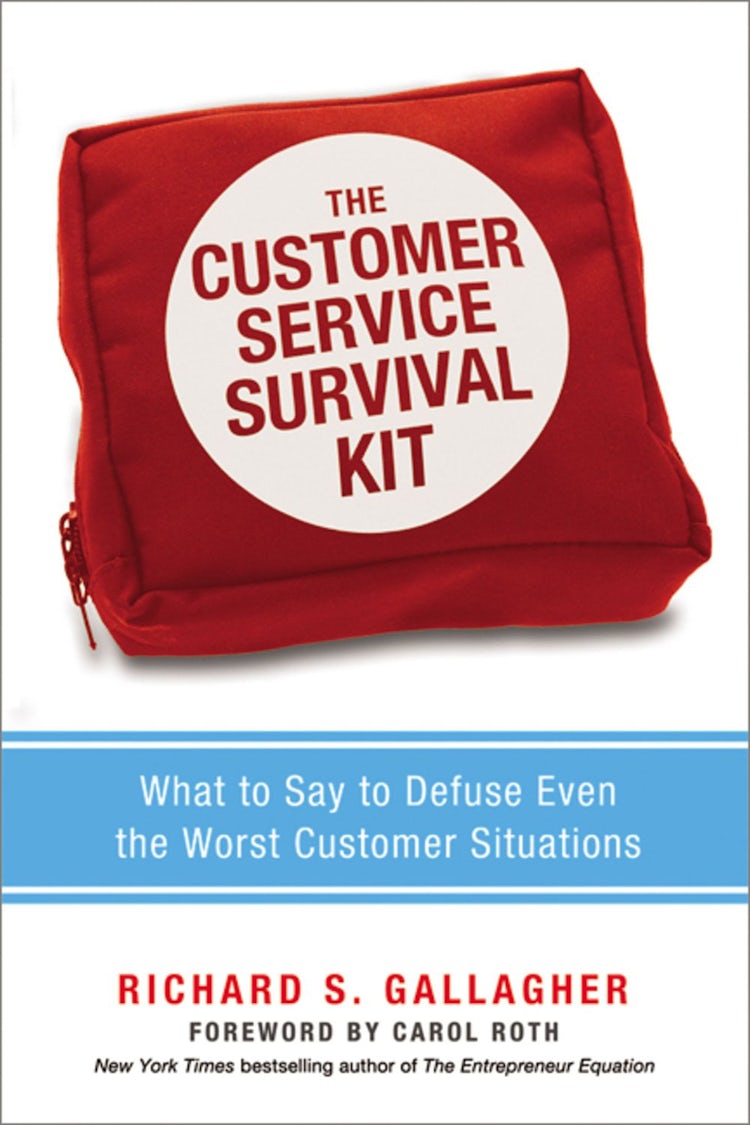 Cover image for The Customer Service Survival Kit: What To Say To Defuse Even The Worst Customer Situations, isbn: 9780814431832