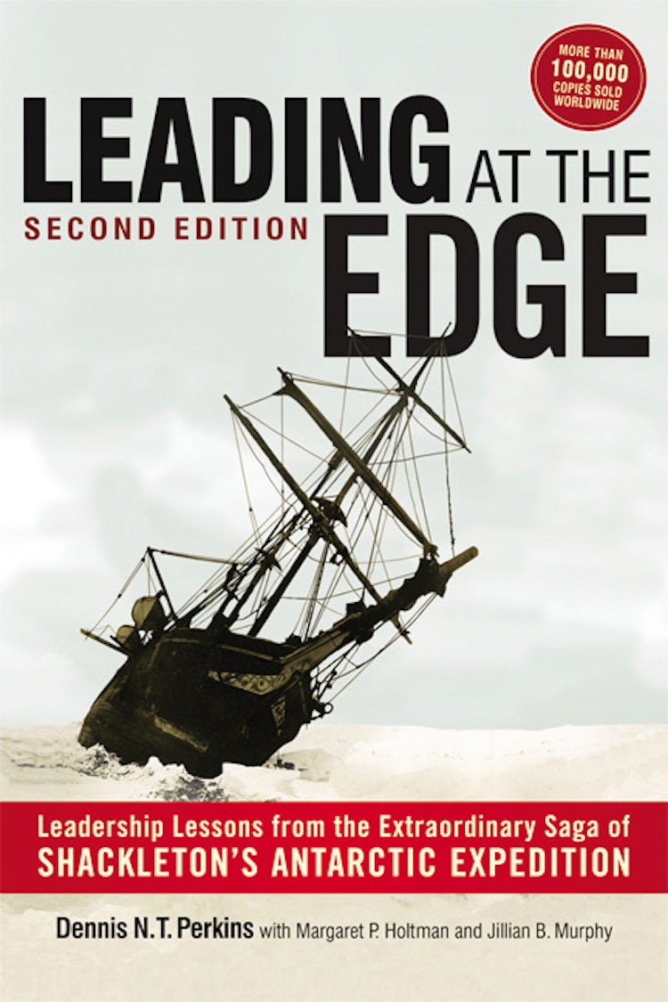 Cover image for Leading At The Edge: Leadership Lessons From The Extraordinary Saga Of Shackleton's Antarctic Expedition, isbn: 9780814431948