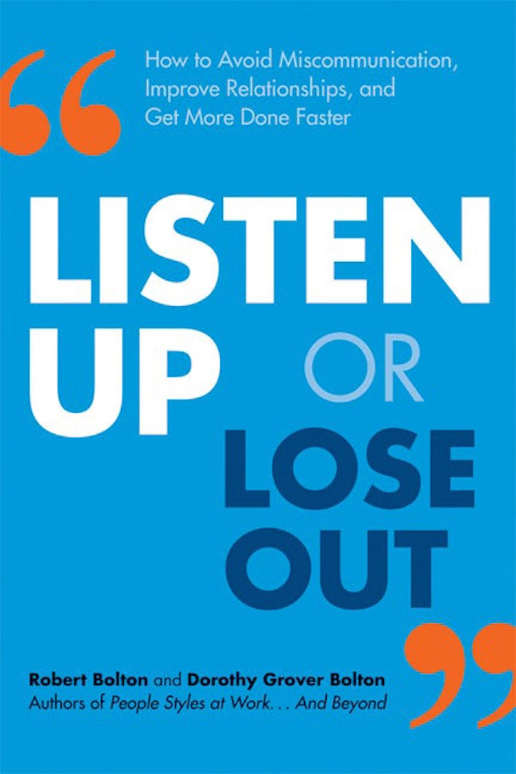 Cover image for Listen Up Or Lose Out: How To Avoid Miscommunication, Improve Relationships, And Get More Done Faster, isbn: 9780814432013