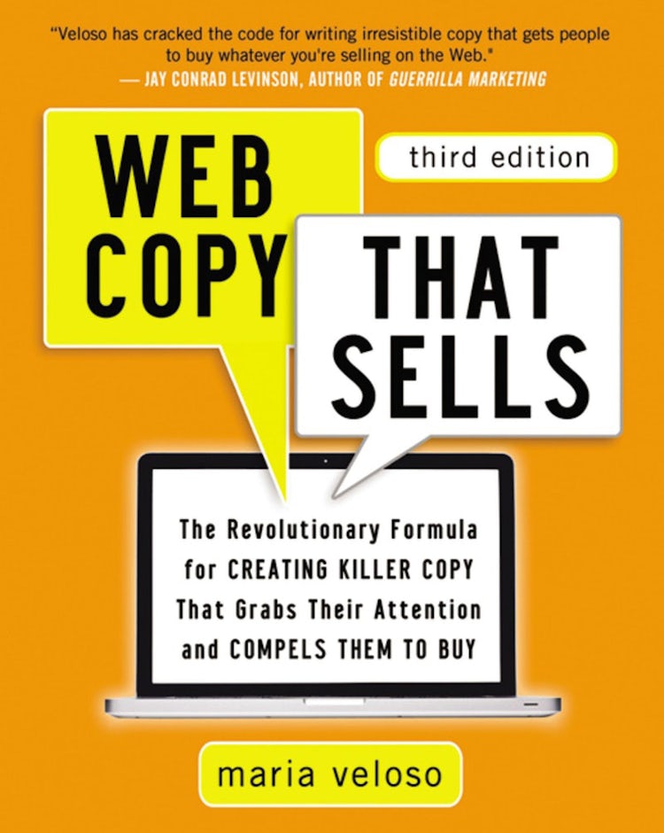 Cover image for Web Copy That Sells: The Revolutionary Formula For Creating Killer Copy That Grabs Their Attention And Compels Them To Buy, isbn: 9780814432518