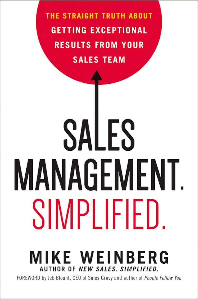 Cover image for Sales Management. Simplified.: The Straight Truth About Getting Exceptional Results From Your Sales Team, isbn: 9780814436431