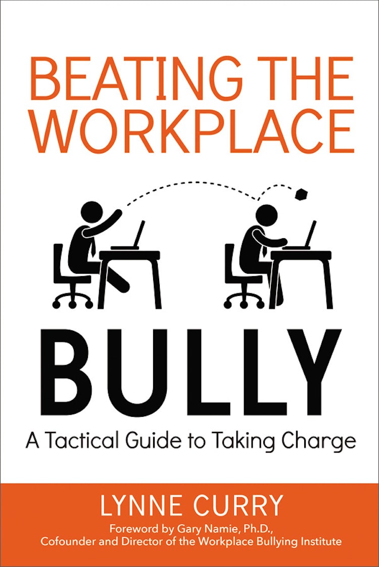 Cover image for Beating The Workplace Bully: A Tactical Guide To Taking Charge, isbn: 9780814436882