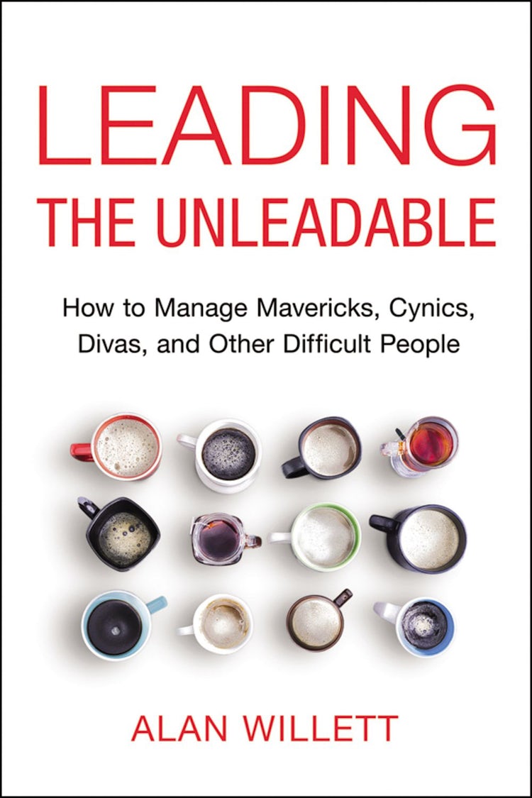 Cover image for Leading The Unleadable: How To Manage Mavericks, Cynics, Divas, And Other Difficult People, isbn: 9780814437605
