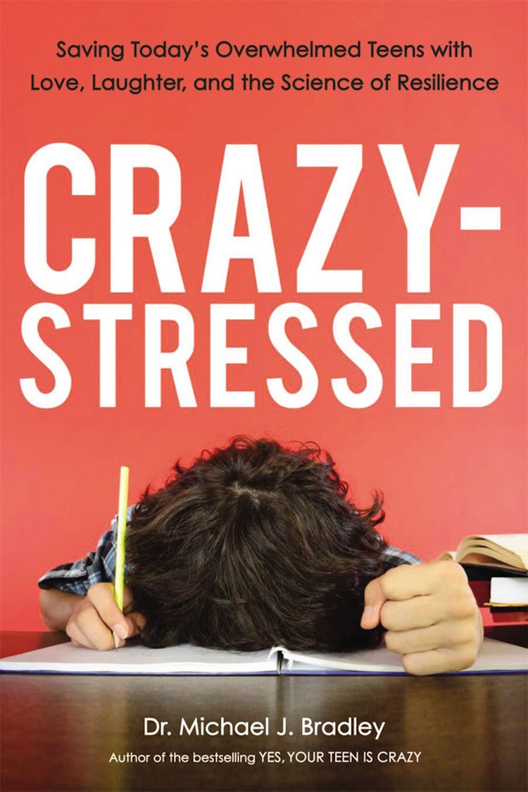 Cover image for Crazy-Stressed: Saving Today's Overwhelmed Teens With Love, Laughter, And The Science Of Resilience, isbn: 9780814438046