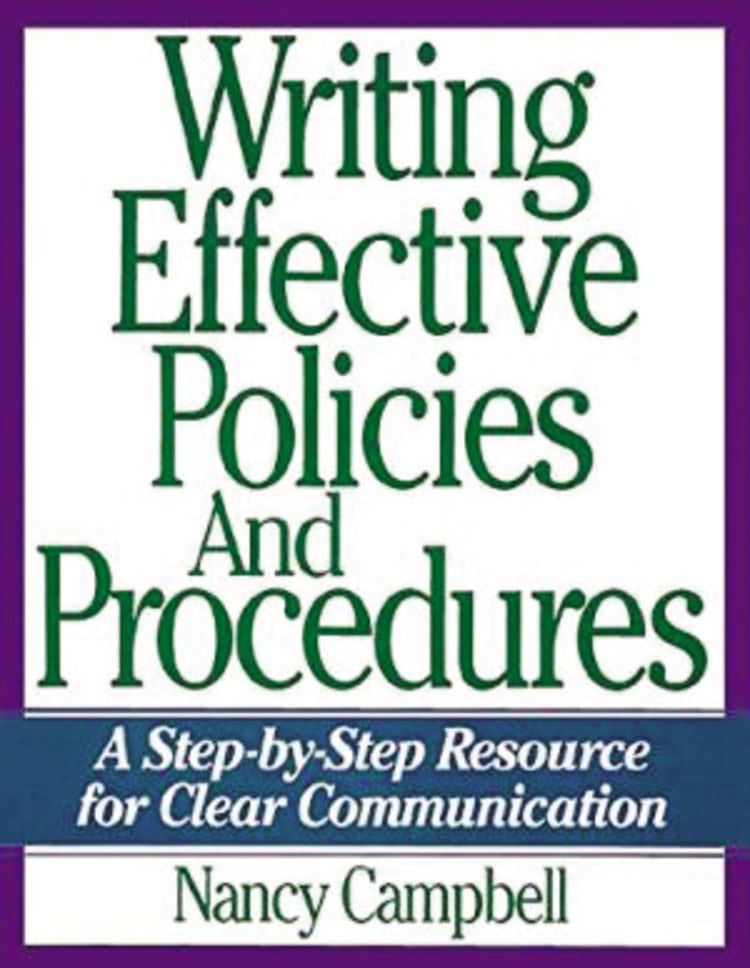 Cover image for Writing Effective Policies And Procedures: A Step-By-Step Resource For Clear Communication, isbn: 9780814438992