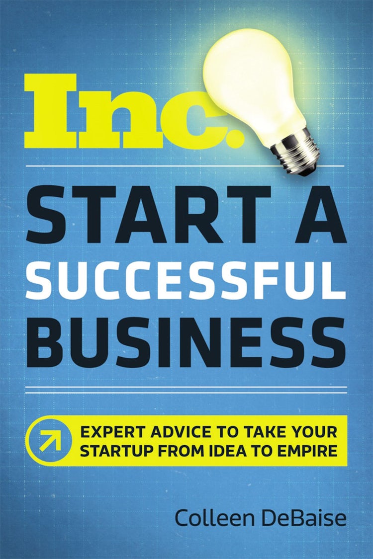 Cover image for Start A Successful Business: Expert Advice To Take Your Startup From Idea To Empire, isbn: 9780814439180