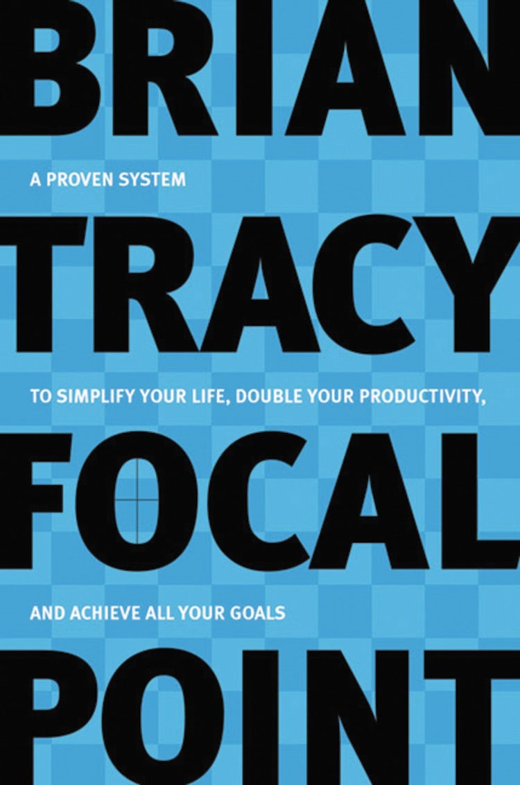 Cover image for Focal Point: A Proven System To Simplify Your Life, Double Your Productivity, And Achieve All Your Goals, isbn: 9780814472781