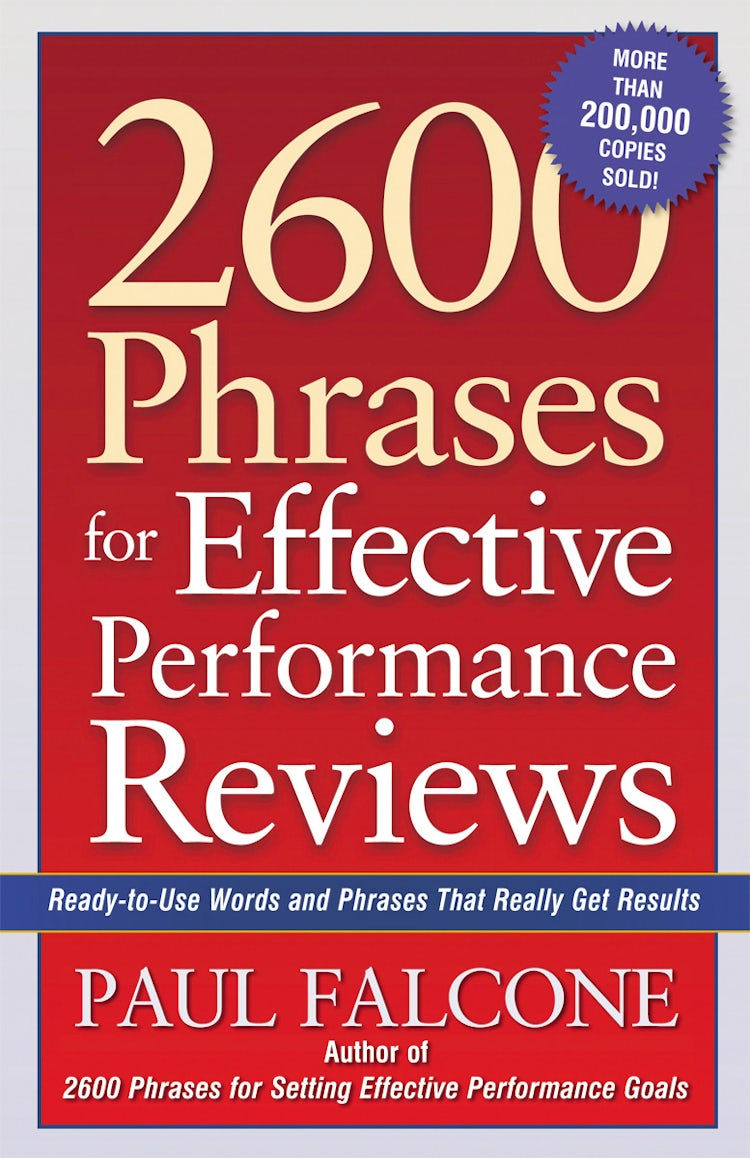Cover image for 2600 Phrases For Effective Performance Reviews: Ready-To-Use Words And Phrases That Really Get Results, isbn: 9780814472828