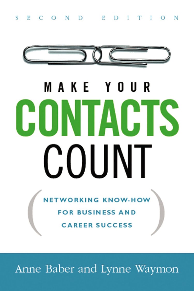 Cover image for Make Your Contacts Count: Networking Know-How For Business And Career Success, isbn: 9780814474020