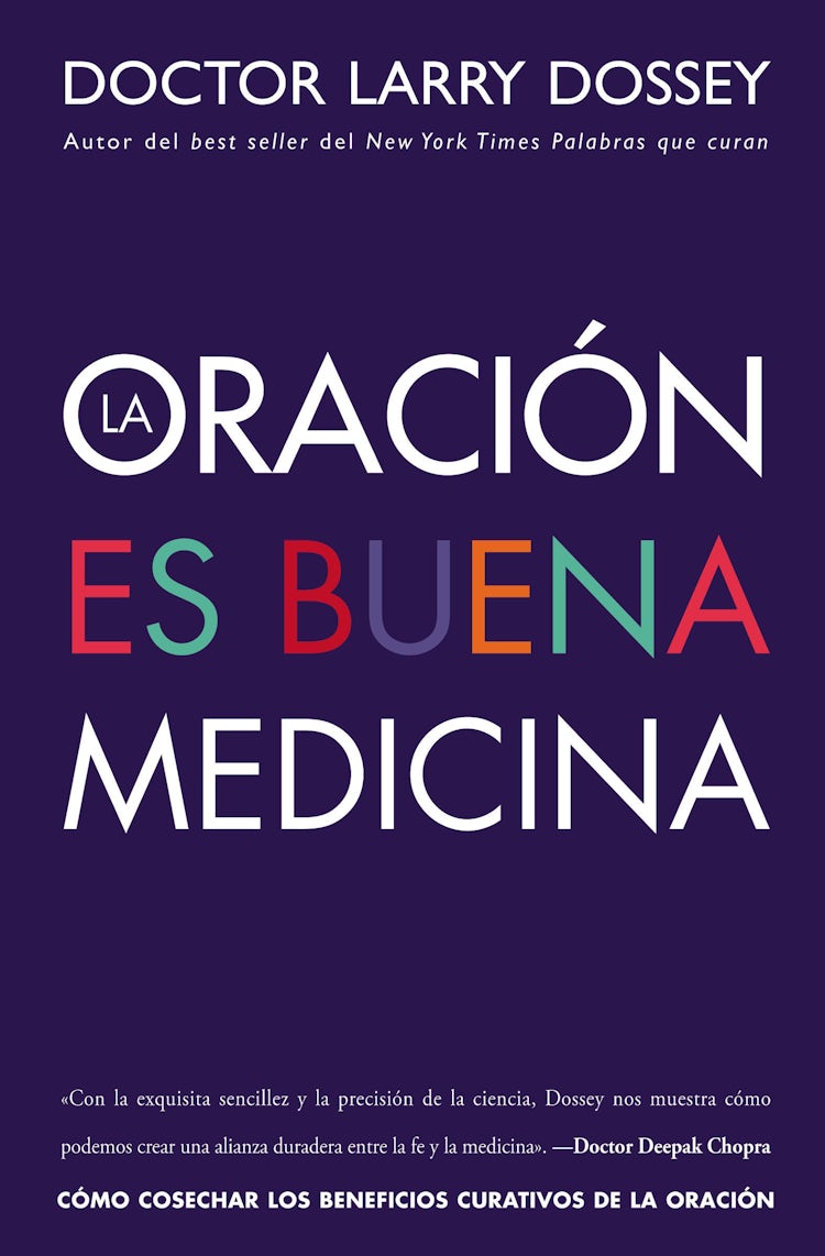 Cover image for La oración es buena medicina: How to Reap the Healing Benefits of Prayer, isbn: 9780829701661