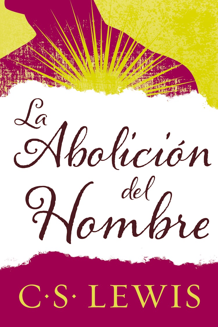 Cover image for abolición del hombre, isbn: 9780829702439