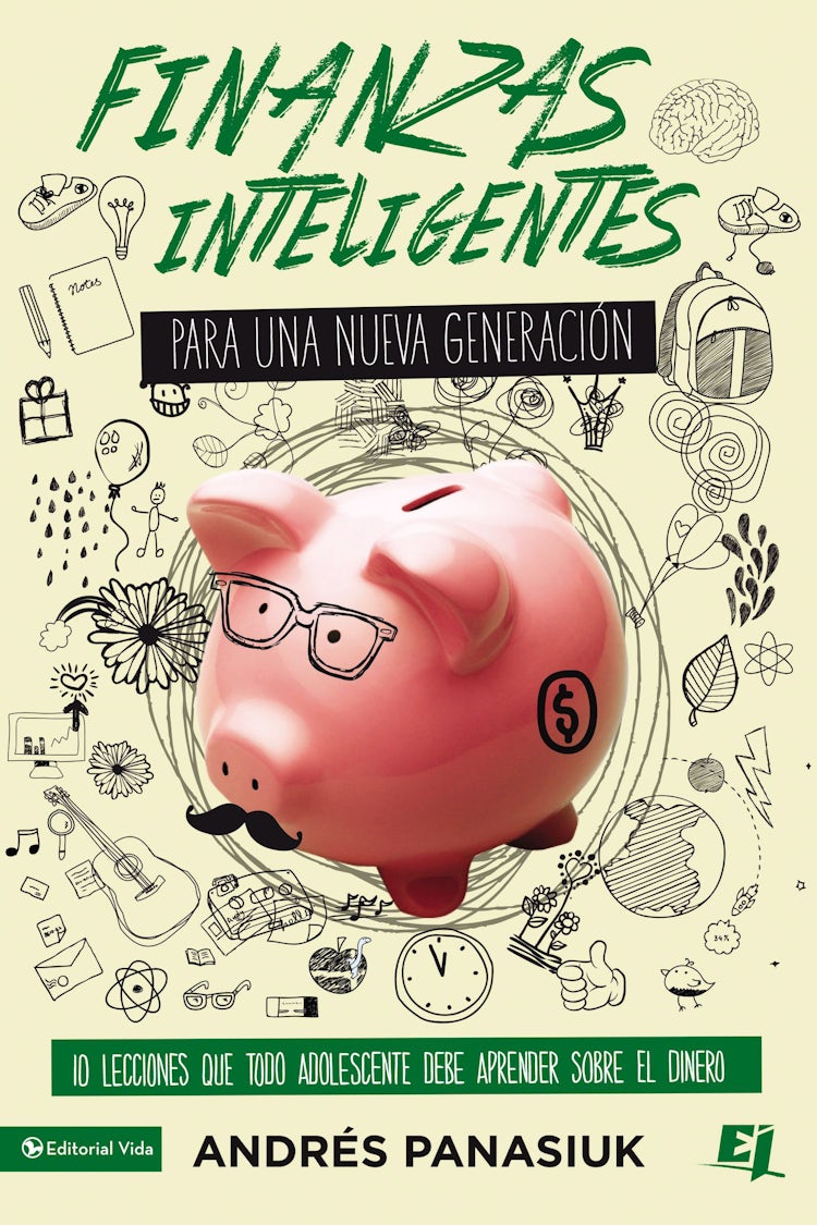 Cover image for Finanzas inteligentes para una nueva generación: 10 Lessons that every teenager should learn about handling money, isbn: 9780829763591