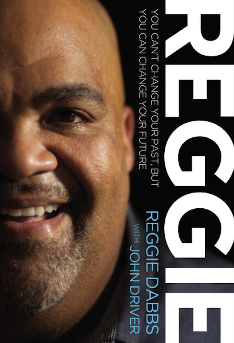 Cover image for REGGIE: You Can't Change Your Past, but You Can Change Your Future, isbn: 9780849946264