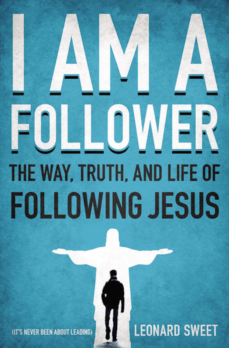 Cover image for I Am a Follower: The Way, Truth, and Life of Following Jesus, isbn: 9780849946387