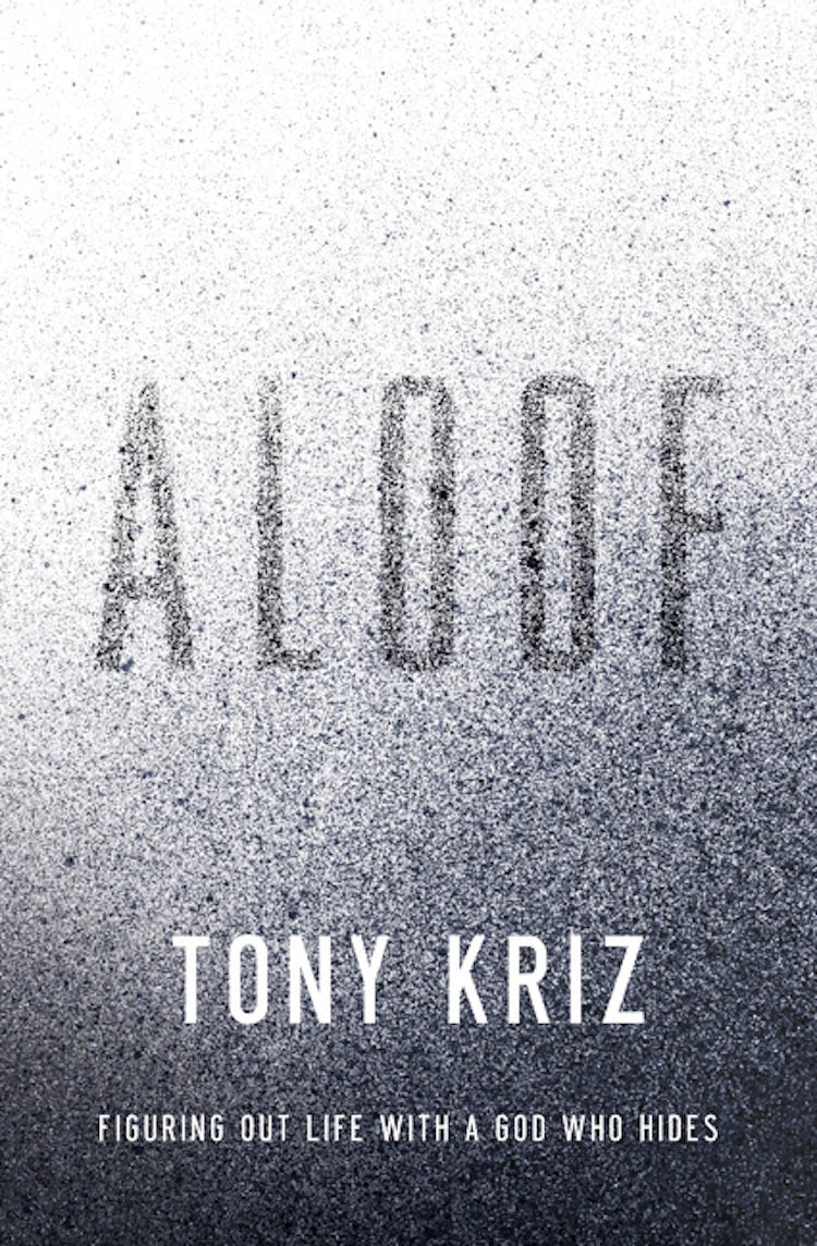 Cover image for Aloof: Figuring Out Life with a God Who Hides, isbn: 9780849947407