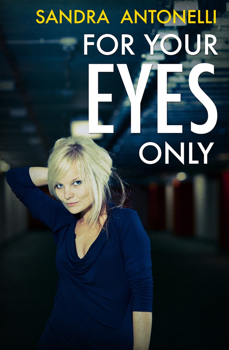 Cover image for For Your Eyes Only, isbn: 9780857990723