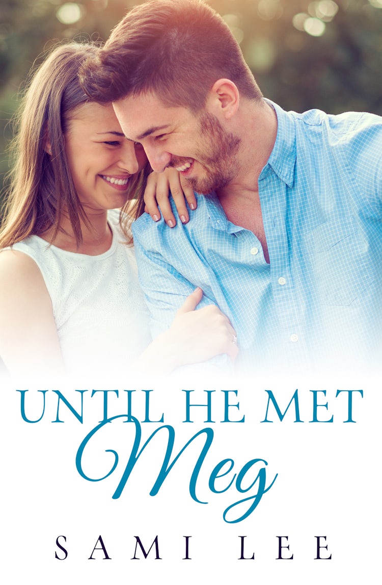 Cover image for Until He Met Meg, isbn: 9780857992147