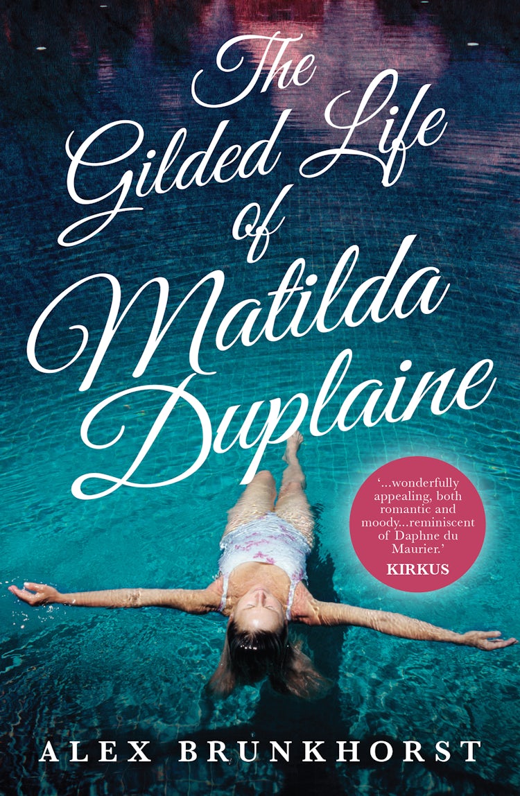 Cover image for The Gilded Life Of Matilda Duplaine, isbn: 9780857994455