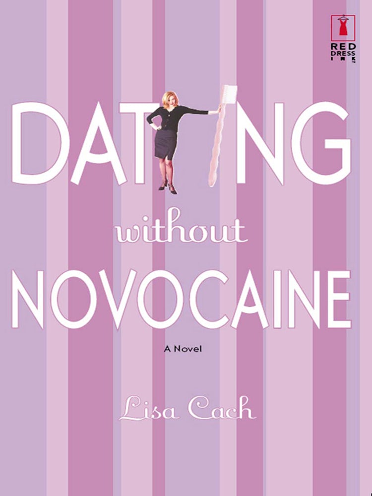 Cover image for Dating Without Novocaine, isbn: 9780857998545