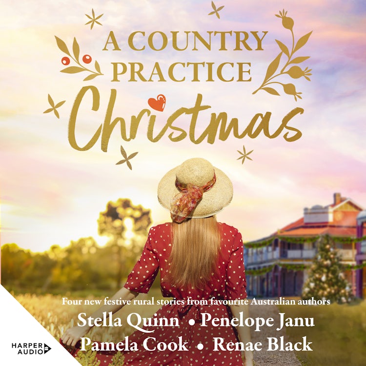 Cover image for A Country Practice Christmas: award winning must-read brand for Christmas 2025, the new festive anthology from four beloved Australian authors., isbn: 9781038100887
